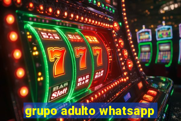 grupo adulto whatsapp